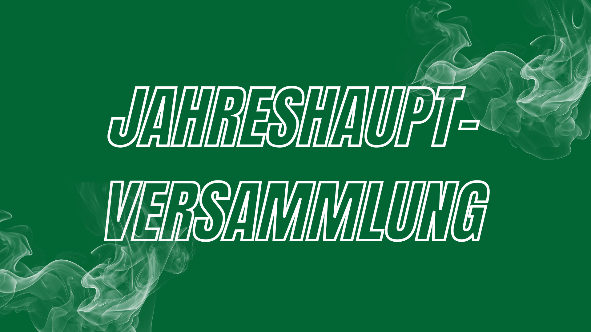 Jahreshauptversammlung 2026